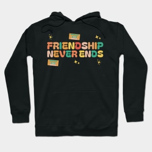 Friendship Never Ends Cassette 90’s Retro Hoodie